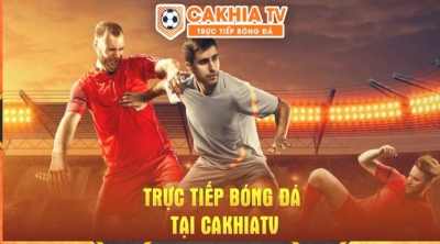 Giới thiệu tổng quát về Cakhia tv- Kênh trực tiếp bóng đá