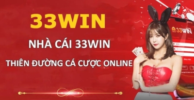 33win- Nhà cái uy tín được nhiều bet thủ lựa chọn cá cược